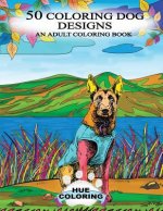 50 Coloring Dog Designs: An Adult Coloring Book