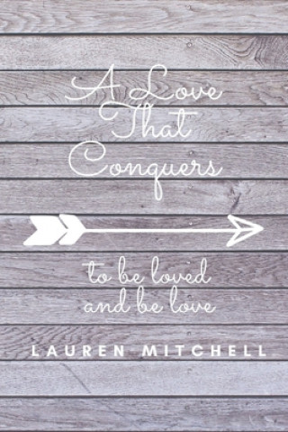 A Love That Conquers