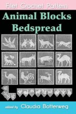 Animal Blocks Bedspread Filet Crochet Pattern: Complete Instructions and Chart