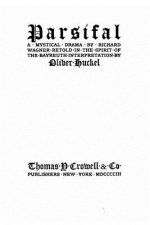 Parsifal, a mystical drama