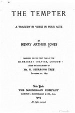 The tempter, a tragedy in verse in four acts