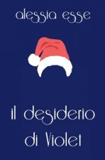 Il Desiderio Di Violet: Nel Cuore Di New York