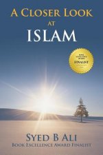 Closer Look at Islam