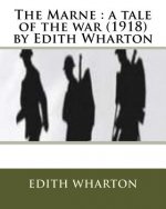The Marne: a tale of the war (1918) by Edith Wharton