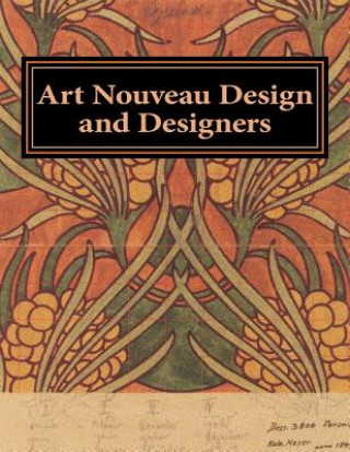 Art Nouveau Design and Designers
