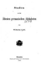 Studien zu den ältesten germanischen Alphabeten