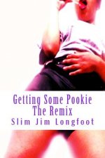 Getting Some Pookie: The Remix