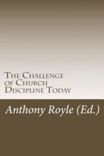 The Challenge of Church Discipline Today