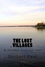 The Lost Villages: A Journey Through time