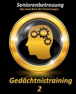 Gedächtnistraining 2: Das neue Buch der Erinnerungen