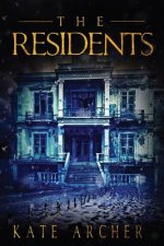 The Residents: (A Psychological Horror)