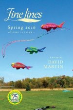 Fine Lines Spring 2016: Volume 25 Issue 1