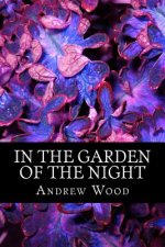 In The Garden of The Night