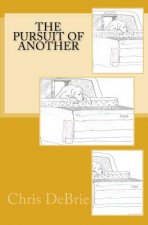 The Pursuit of Another
