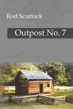 Outpost No. 7