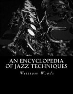 An Encyclopedia of Jazz Techniques