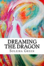 Dreaming the Dragon: Rapturing the DreamBorn
