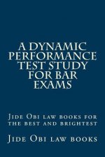 A Dynamic Performance Test Study For Bar Exams: Jide Obi law books for the best and brightest