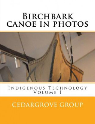 Birchbark canoe in photos