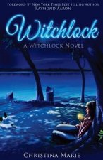 Witchlock: A Witchlock Novel