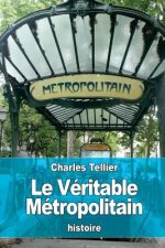 Le Véritable Métropolitain