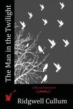 The Man in the Twilight