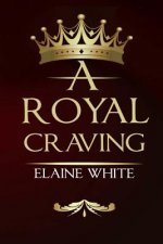 A Royal Craving