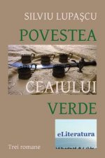 Povestea Ceaiului Verde: Trei Romane