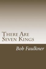 There Are Seven Kings: Candidates for President of the World