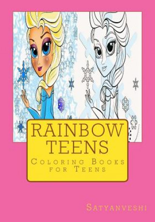 Coloring Book For Teens: Rainbow Teens