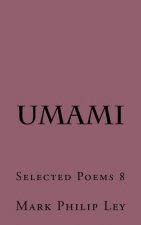 Umami: Selected Poems 8