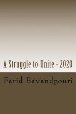 A Struggle to Unite - 2020