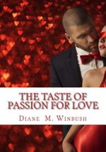 The Taste of Passion for Love: A Romance Sequel