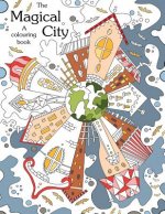 Colouring book: The Magical City: A Coloring books for adults relaxation(Stress Relief Coloring Book, Creativity, Patterns, coloring b
