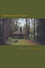 Cabin under the Moon