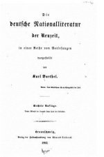 Die deutsche Nationalliteratur der Neuzeit in einer Reihe von Vorlesungen