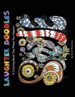 Laughter Doodles: Laugh & Color Your Way to Better Health