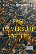 Pasi Pe Versuri Soptite: Poezii