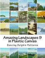 Amazing Landscapes 9: In Plastic Canvas