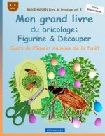 BROCKHAUSEN Livre du bricolage vol. 3 - Mon grand livre du bricolage: Figurine & Découper: Oeufs de Pâques: Animaux de la for?t