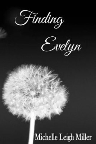Finding Evelyn