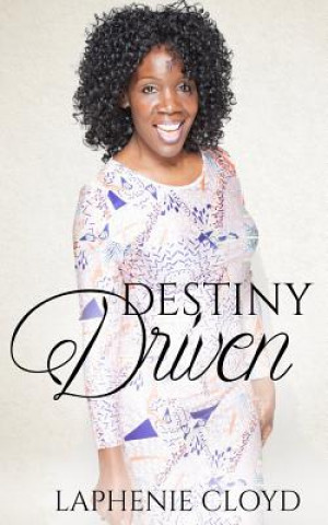 Destiny Driven