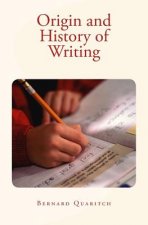 Origin and History of Writing
