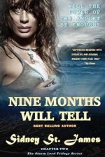 Nine Months Will Tell: ...a paranormal romance