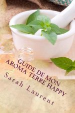 Guide de mon Aroma Terre Happy