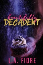 Beautifully Decadent