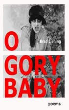 O Gory Baby