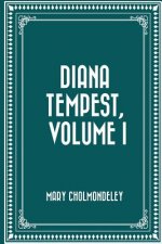 Diana Tempest, Volume I