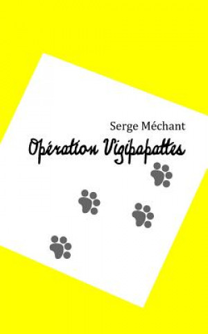 Opération Vigipapattes