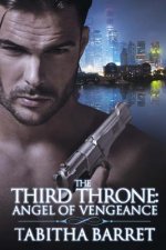 The Third Throne: Angel of Vengeance